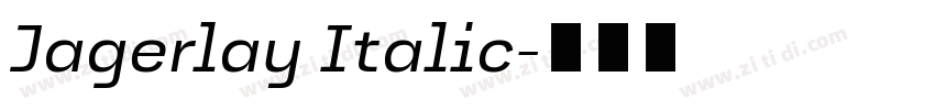 Jagerlay Italic字体转换